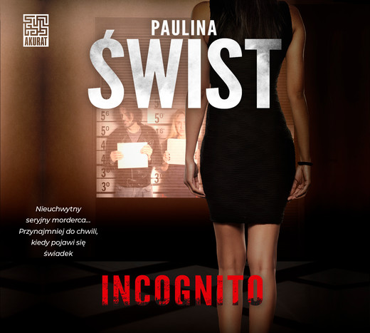 okładka Incognito audiobook | MP3 | Paulina Świst
