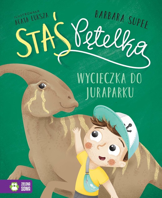 okładka Wycieczka do juraparku. Staś Pętelka książka | Barbara Supeł