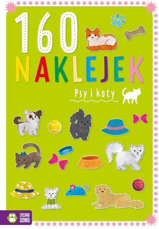 okładka Psy i koty. 160 naklejek książka | Opracowanie zbiorowe