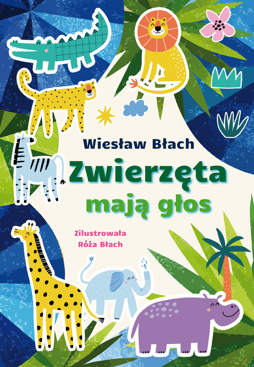 okładka Zwierzęta mają głos książka | Błach Wiesław