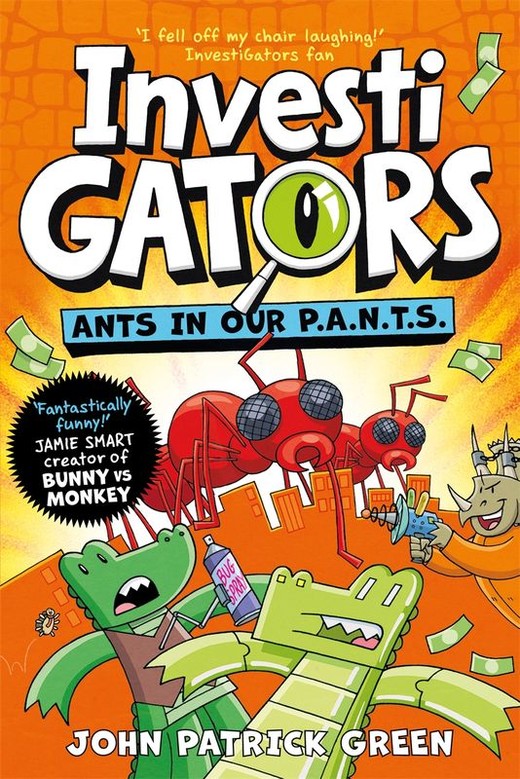 okładka InvestiGators. Ants in Our P.A.N.T.S. książka | Green JohnPatrick