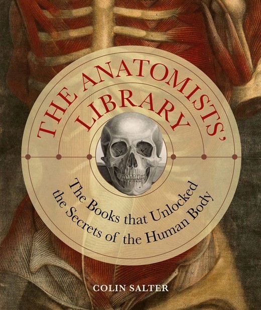 okładka The Anatomists' Library książka | Colin Salter