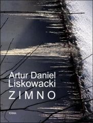 okładka Zimno książka | Liskowacki ArturDaniel