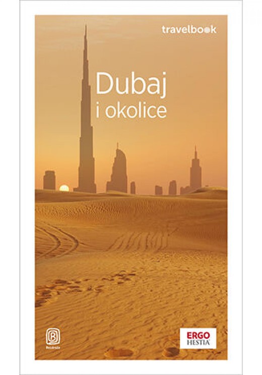 okładka Dubaj i okolice. Travelbook. Wydanie 4 ebook | epub, mobi, pdf | Dominika Durtan