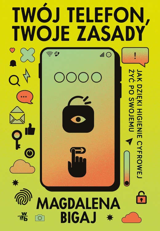 okładka Twój telefon, twoje zasady ebook | epub, mobi | Magdalena Bigaj