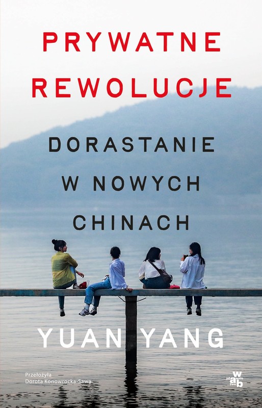 okładka Prywatne rewolucje. Dorastanie w nowych Chinach ebook | epub, mobi | Yuan Yang