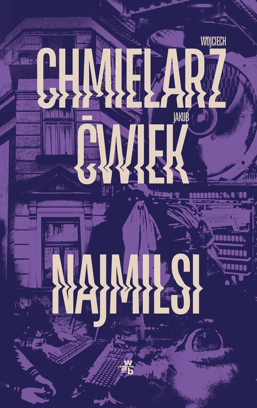 okładka Najmilsi ebook | epub, mobi | Jakub Ćwiek, Wojciech Chmielarz