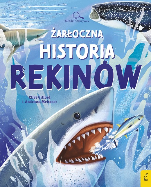 okładka Żarłoczna historia rekinów ebook | pdf | Clive Gifford