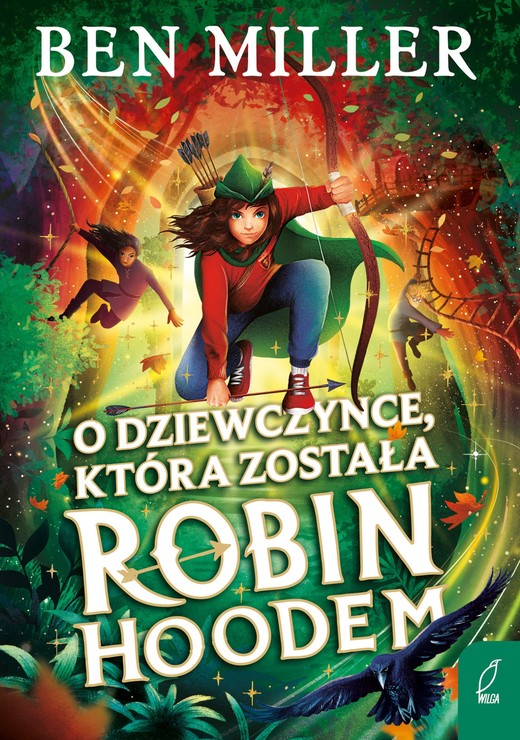 okładka O dziewczynce, która została Robin Hoodem ebook | epub, mobi | Ben Miller