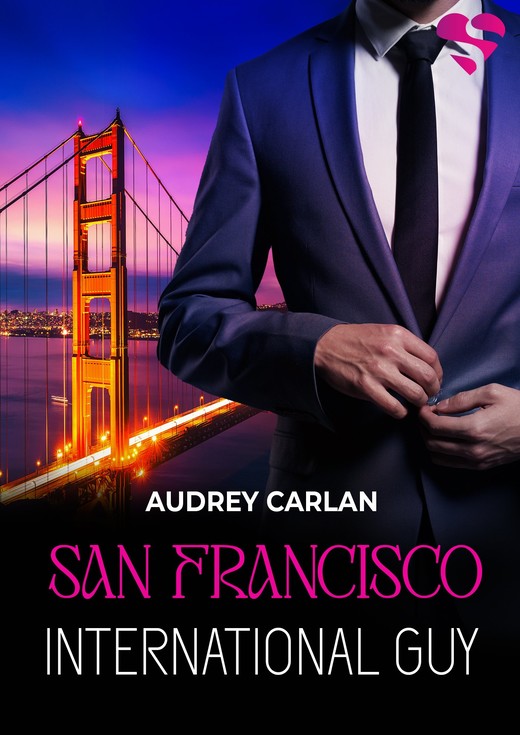 okładka International Guy. San Francisco. Tom 5 ebook | epub, mobi | Audrey Carlan
