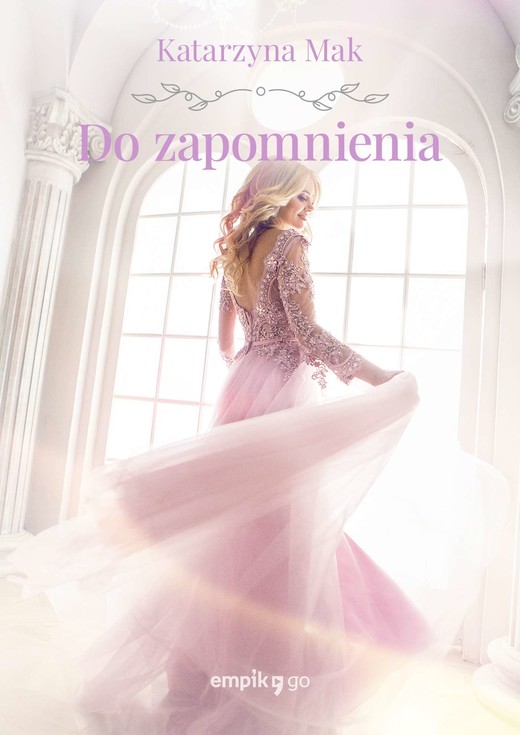 okładka Do zapomnienia ebook | epub, mobi | Katarzyna Mak