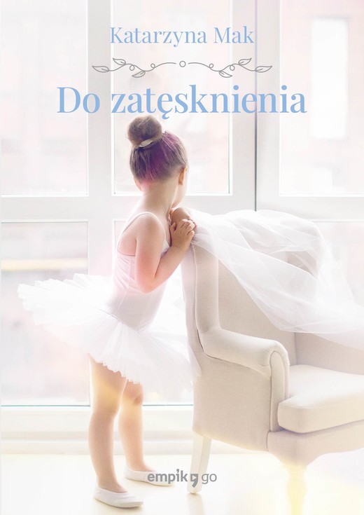 okładka Do zatęsknienia ebook | epub, mobi | Katarzyna Mak