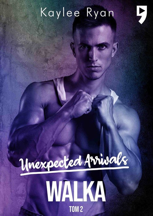 okładka Unexpected Arrivals. Walka Tom II ebook | epub, mobi | Kaylee Ryan