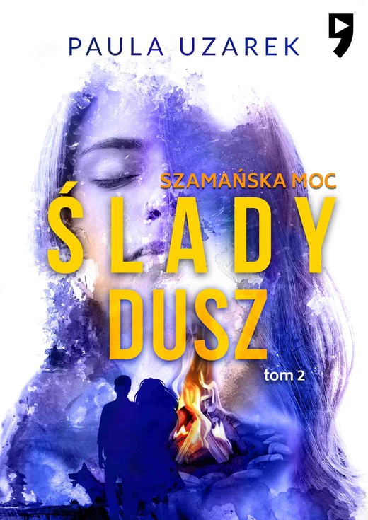 okładka Ślady dusz: Szamańska moc. Tom 2 ebook | epub, mobi | Paula Uzarek