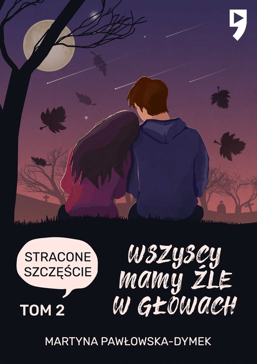 okładka Wszyscy mamy źle w głowach. Tom 2: Stracone szczęście ebook | epub, mobi | Martyna Pawłowska-Dymek