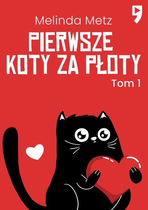 okładka Pierwsze koty za płoty ebook | epub, mobi | Melinda Metz