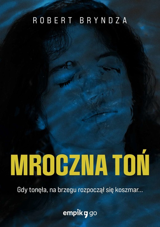 okładka Mroczna toń. Tom 3 ebook | epub, mobi | Robert Bryndza