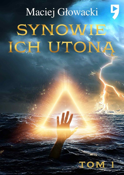 okładka Synowie ich utoną. Tom 1 ebook | epub, mobi | Maciej Głowacki