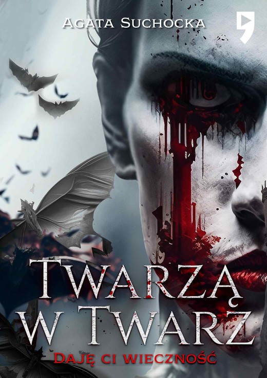 okładka Twarzą w twarz. Daję ci wieczność akt 2 ebook | epub, mobi | Agata Suchocka