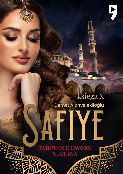 okładka Tajemnice dworu sułtana: Safiye. Księga X ebook | epub, mobi | Demet Altınyeleklioğlu