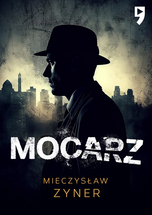 okładka Mocarz ebook | epub, mobi | Mieczysław Zyner