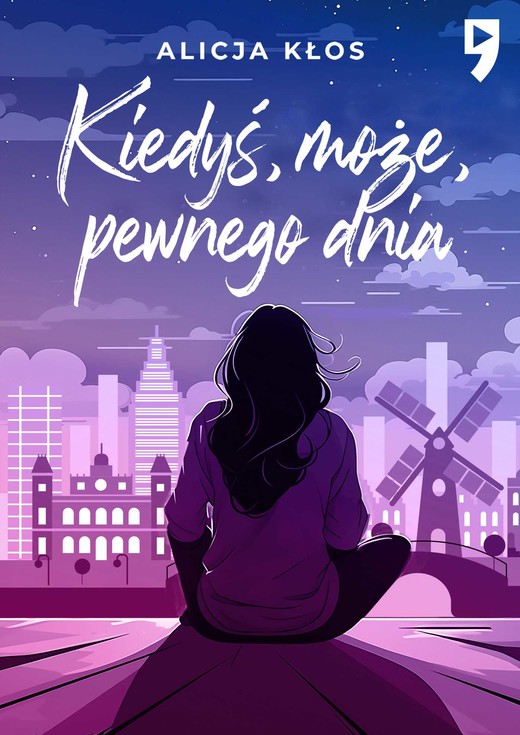 okładka Kiedyś, może, pewnego dnia ebook | epub, mobi | Alicja Kłos