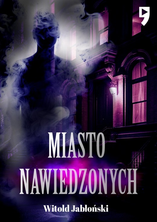 okładka Miasto nawiedzonych ebook | epub, mobi | Witold Jabłoński