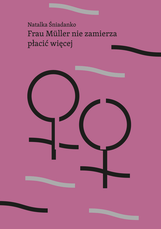 okładka Frau Müller nie zamierza płacić więcej ebook | epub, mobi | Natalka Śniadanko