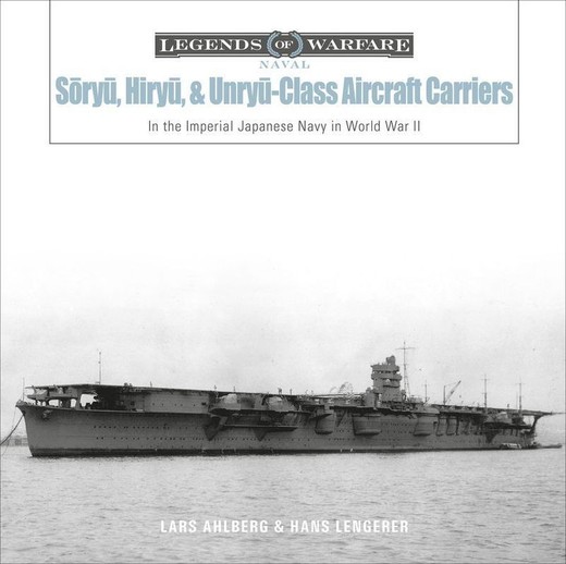 okładka Soryu, Hiryu, and Unryu-Class Aircraft Carriers książka | Hans Lengerer, Lars Ahlberg