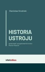 okładka Historia ustroju książka | Stanisław Grodziski, red. MarianMałecki