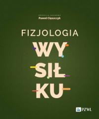 okładka Fizjologia wysiłku książka | Paweł Cięszczyk