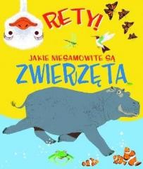 okładka Rety! Jakie niesamowite są zwierzęta książka | Dods Emma