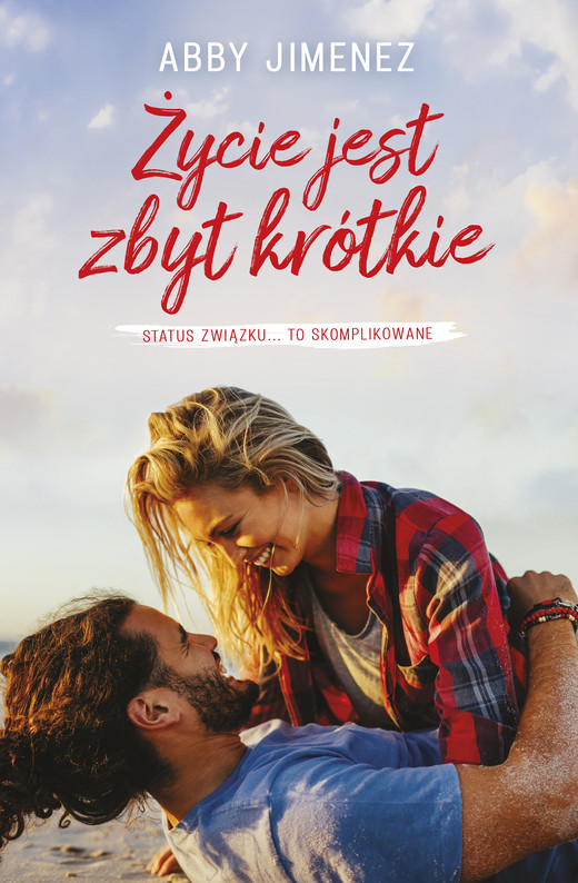 okładka Życie jest zbyt krótkie ebook | epub, mobi | Abby Jimenez