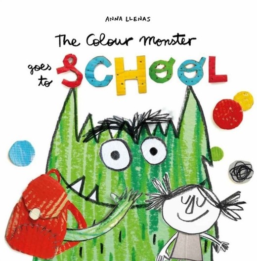 okładka The Colour Monster Goes to School książka | Anna Llenas