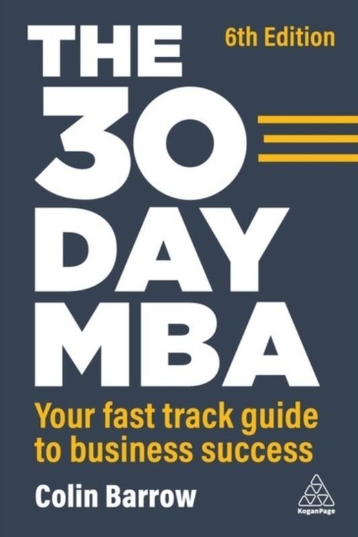 okładka The 30 Day MBA: Your Fast Track Guide to Business Success książka | Barrow Colin