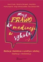 okładka Masz prawo do mediacji w szkole. Mediacje... książka | Praca Zbiorowa