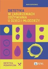 okładka Dietetyka w zaburzeniach odżywiania u dzieci... książka | Dutkiewicz Agata