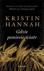 okładka Gdzie poniesie wiatr książka | Hannah Kristin