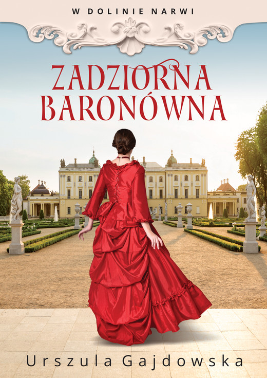 okładka W dolinie Narwi. Zadziorna baronówna ebook | epub, mobi | Urszula Gajdowska