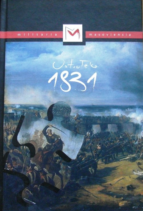 okładka Ostrołęka 1831 Wspomnienia rozkazy relacje książka | Janusz Gołota, Norbert Kasparek