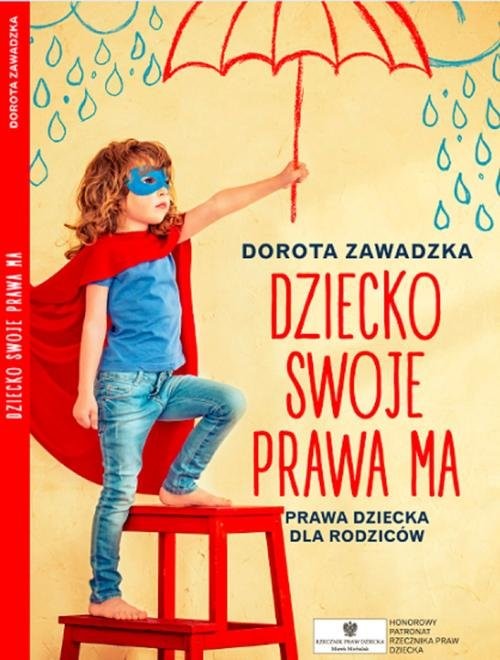 okładka Biblioteczka Mamo to ja 3 Dziecko swoje prawa ma Prawa dziecka dla rodziców książka | Dorota Zawadzka