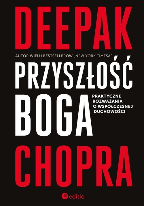 okładka Przyszłość Boga Praktyczne rozważania o współczesnej duchowości książka | Deepak Chopra