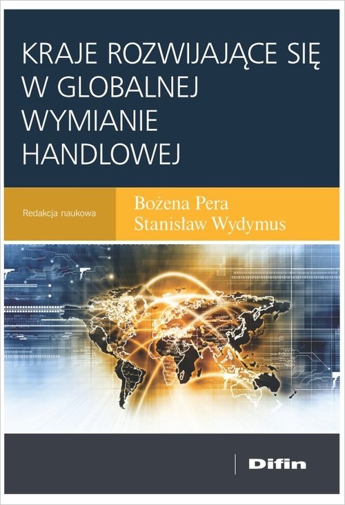 okładka Kraje rozwijające się w globalnej wymianie handlowej książka | Bożena Pera, Wydymus Stanisławredakcjanaukowa