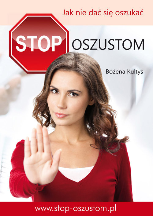 okładka Stop oszustom Jak nie dać się oszukać. książka | Bożena Kultys
