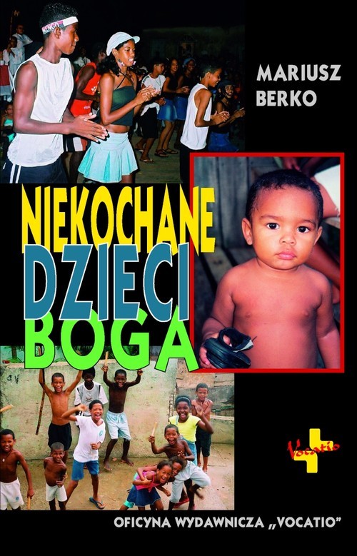 okładka Niekochane dzieci Boga książka | Berko Mariusz