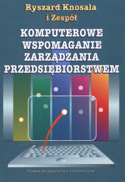 okładka Komputerowe wspomaganie zarządzania przedsiębiorstwem książka | Ryszard Knosala