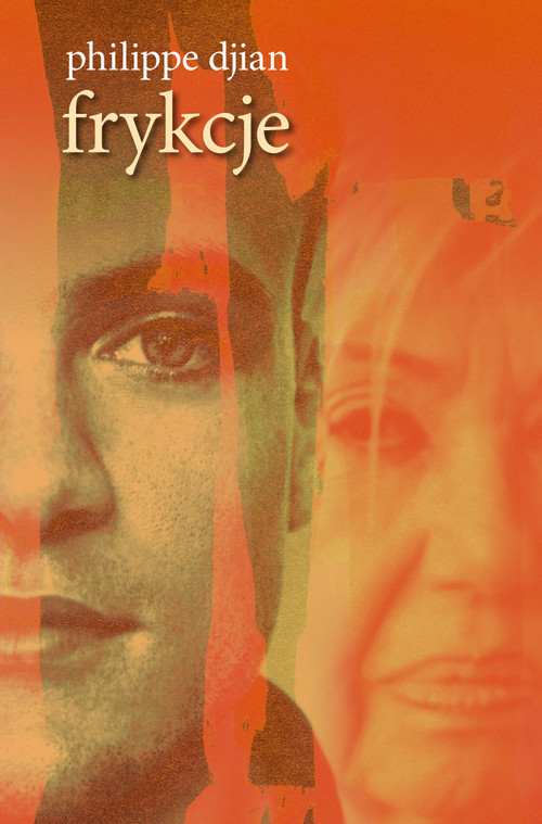 okładka Frykcje książka | Djian Philippe