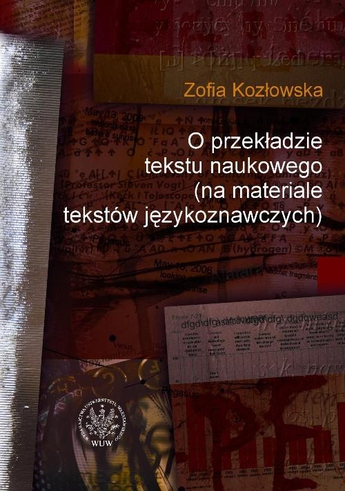 okładka O przekładzie tekstu naukowego (na materiale tekstów językoznawczych) książka | Kozłowska ZofiaT.