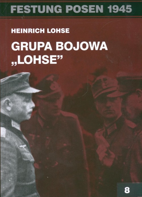 okładka Grupa bojowa Lohse książka | Lohse Heinrich