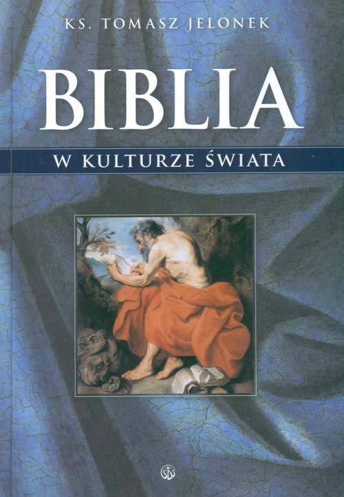 okładka Biblia w kulturze świata książka | Tomasz Jelonek
